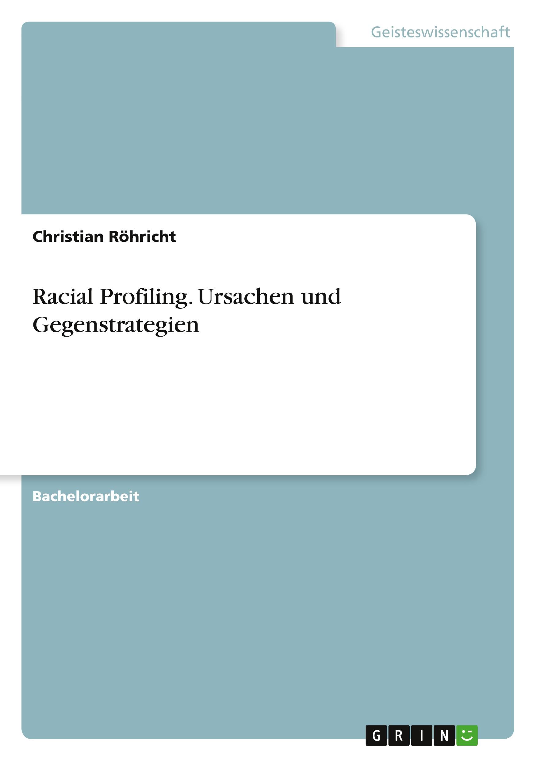 Vorderes Coverbild Racial Profiling. Ursachen und Gegenstrategien