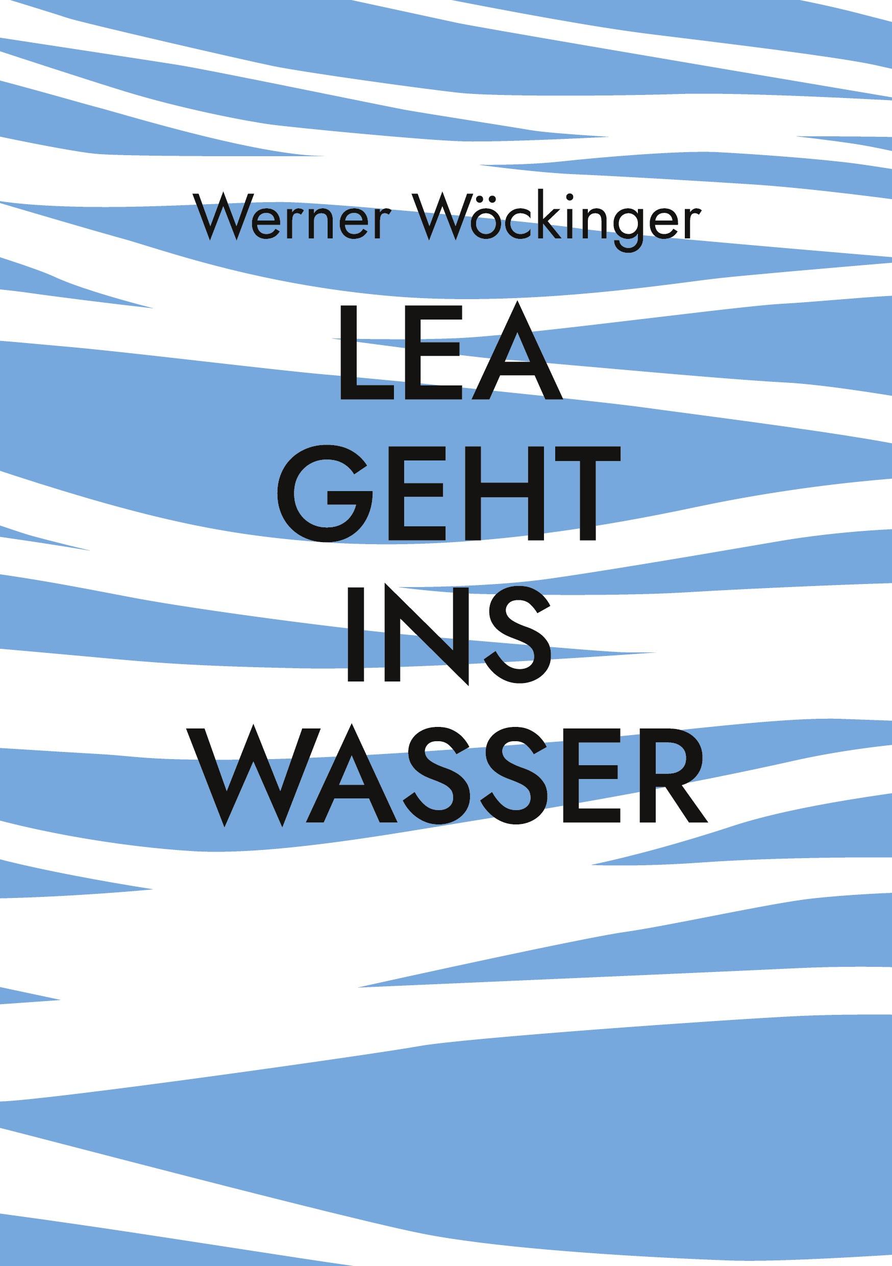 Vorderes Coverbild Lea geht ins Wasser