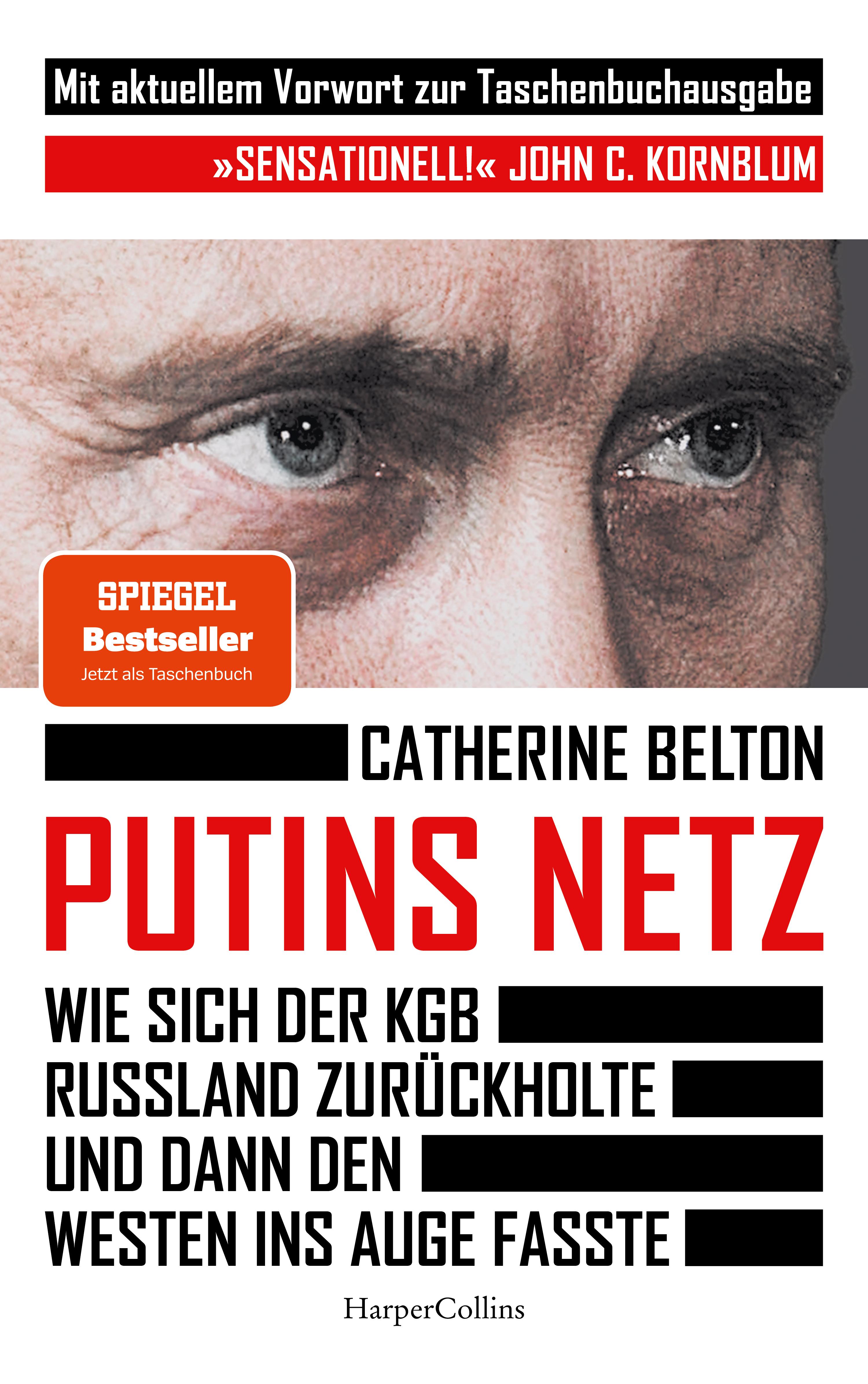 Vorderes Coverbild Putins Netz. Wie sich der KGB Russland zurückholte und dann den Westen ins Auge fasste - AKTUALISIERTE TASCHENBUCHAUSGABE