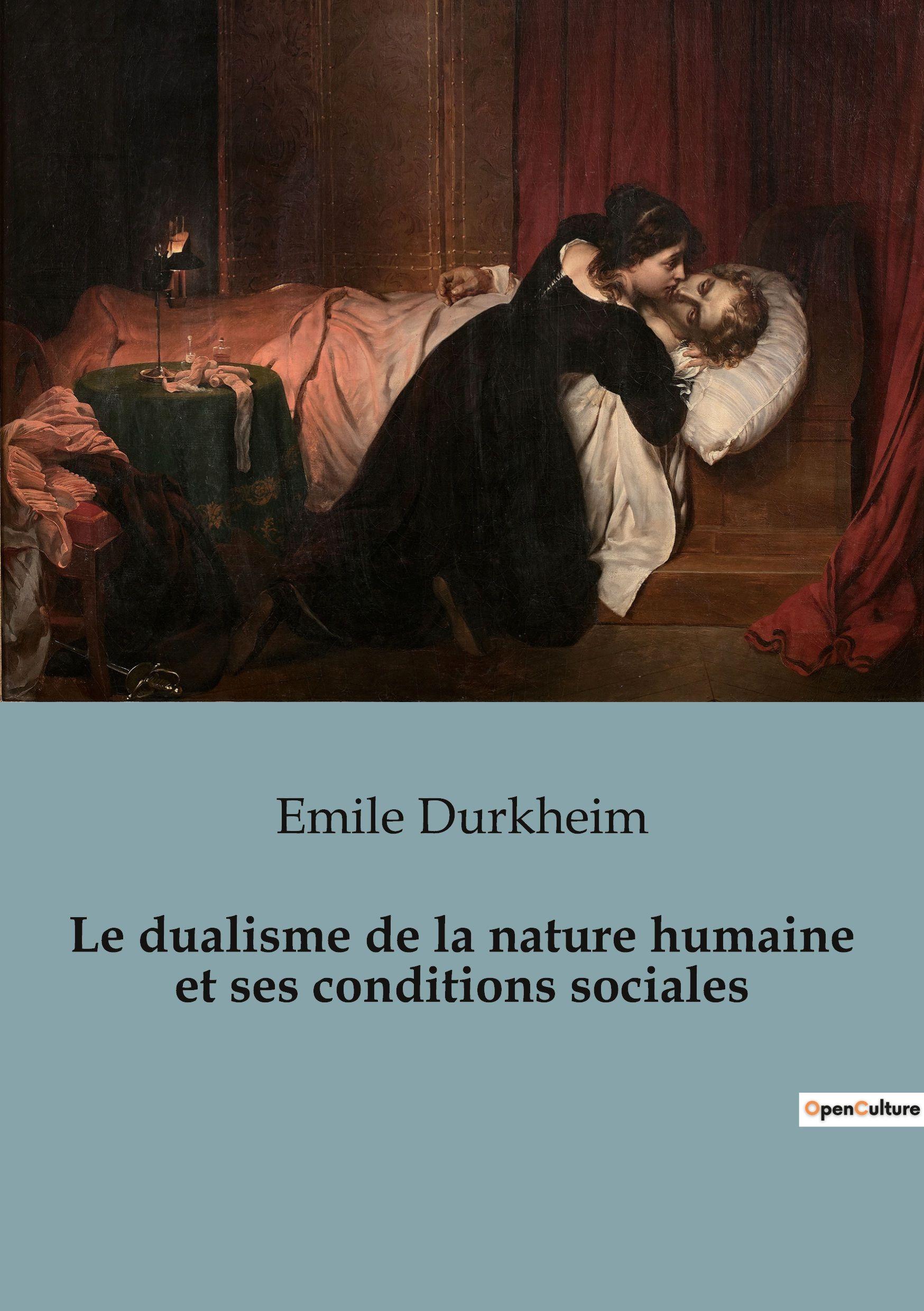 Vorderes Coverbild Le dualisme de la nature humaine et ses conditions sociales
