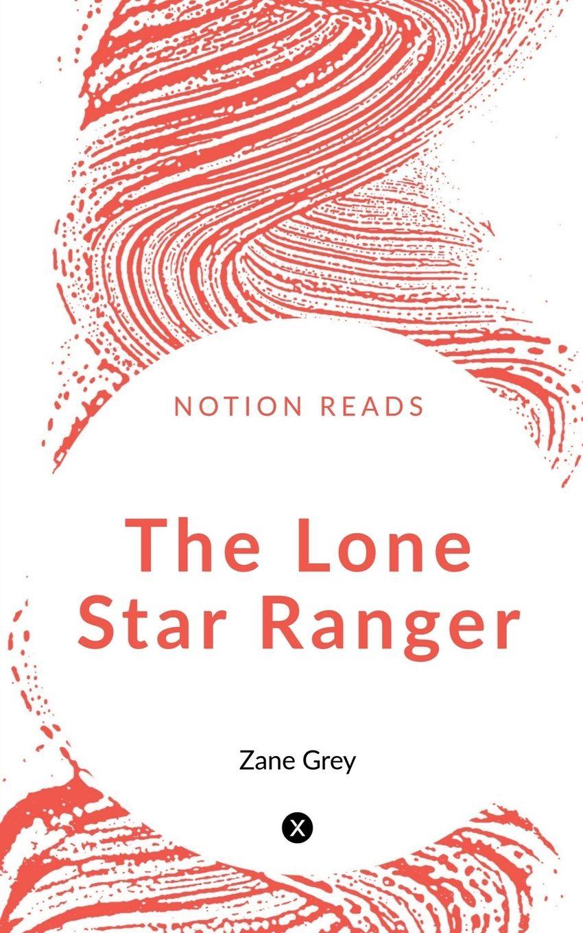 Vorderes Coverbild The Lone Star Ranger