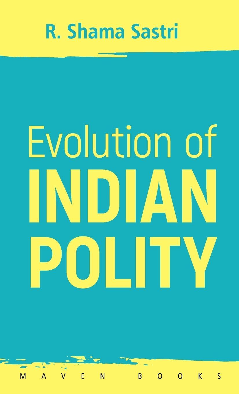 Vorderes Coverbild Evolution of INDIAN POLITY