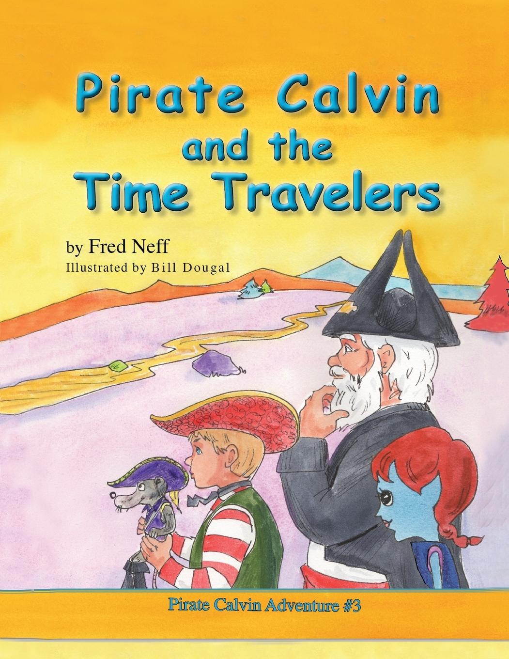 Vorderes Coverbild Pirate Calvin and the Time Travelers