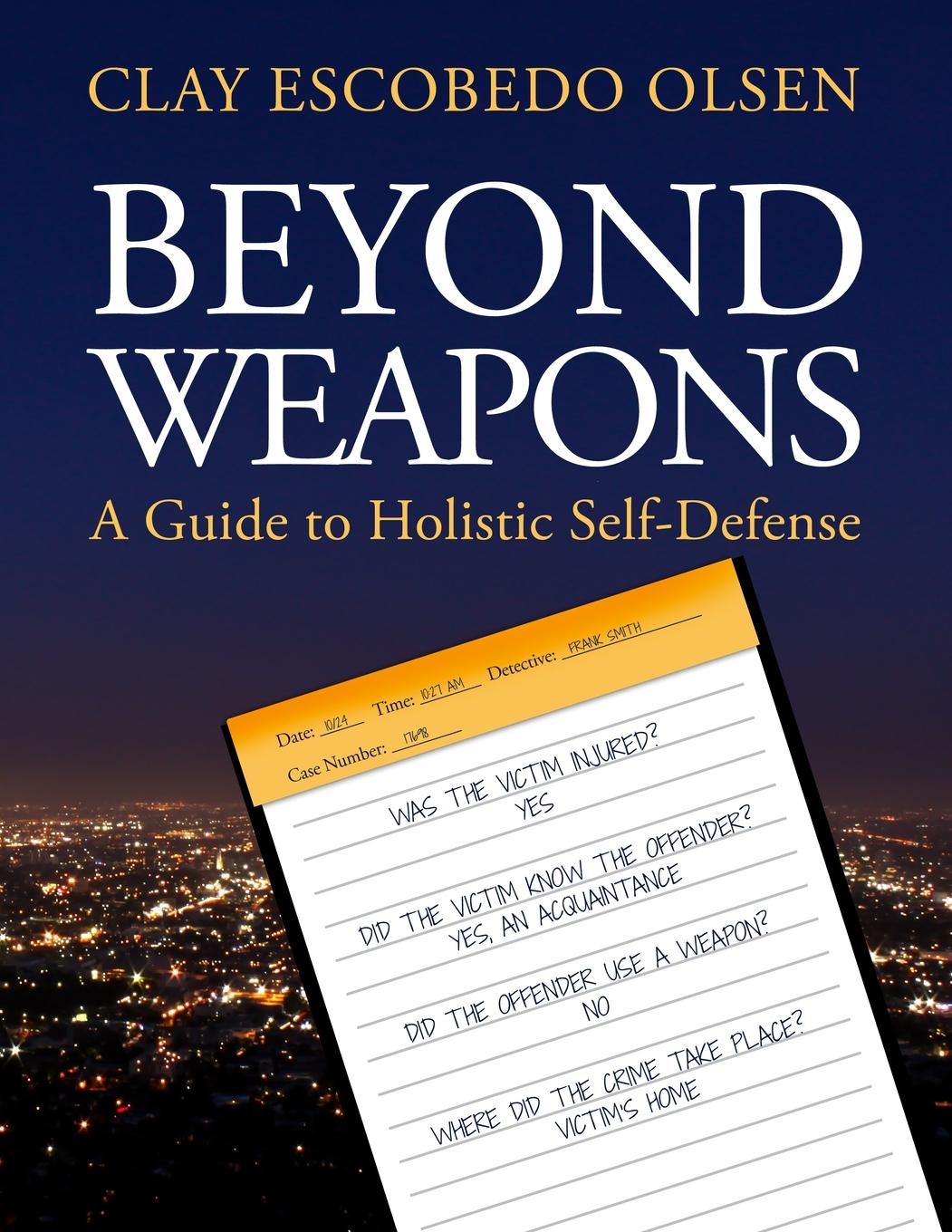 Vorderes Coverbild Beyond Weapons - A Guide to Holistic Self-Defense