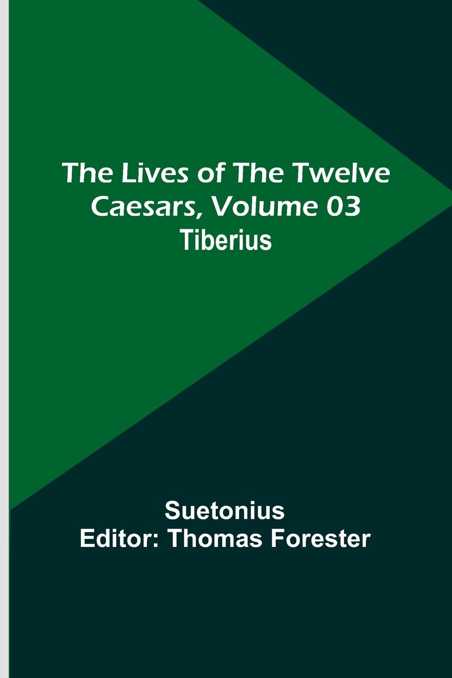 Vorderes Coverbild The Lives of the Twelve Caesars, Volume 03