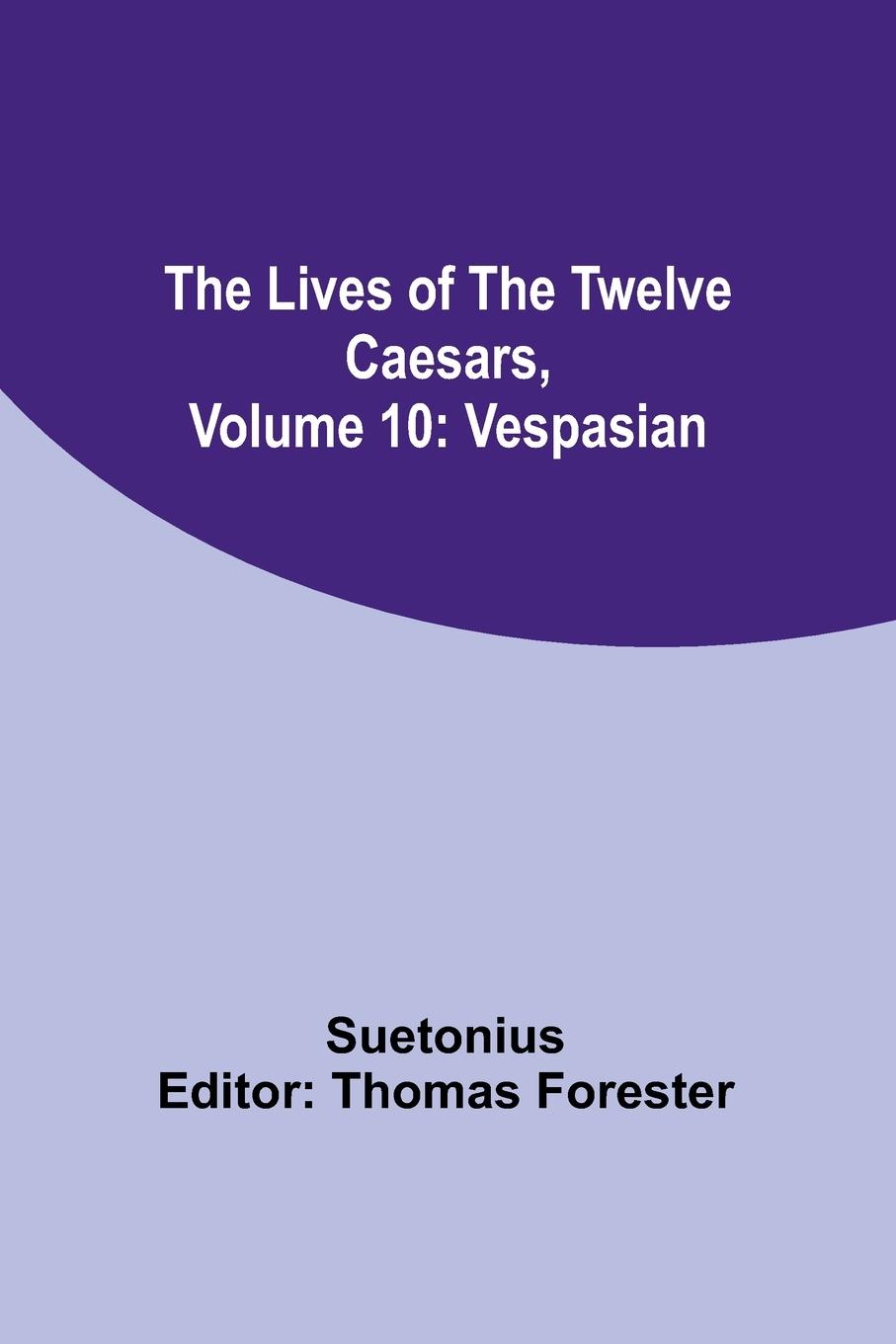 Vorderes Coverbild The Lives of the Twelve Caesars, Volume 10