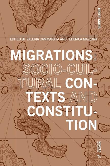 Vorderes Coverbild Migrations: Socio-Cultural Contexts and Constitution