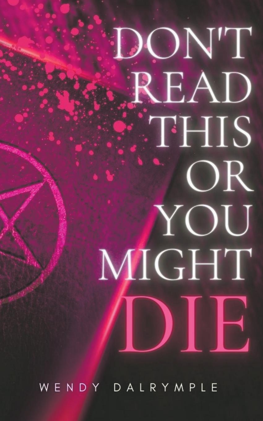 Vorderes Coverbild Don't Read This or You Might Die