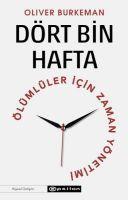 Vorderes Coverbild Dört Bin Hafta Ölümlüler Icin Zaman Yönetimi
