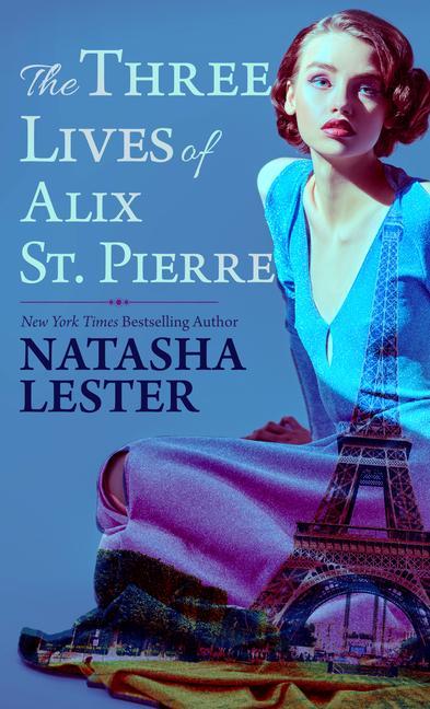 Vorderes Coverbild The Three Lives of Alix St. Pierre