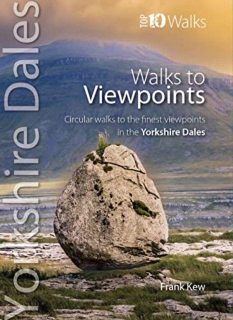 Vorderes Coverbild Walks to Viewpoints Yorkshire Dales (Top 10)