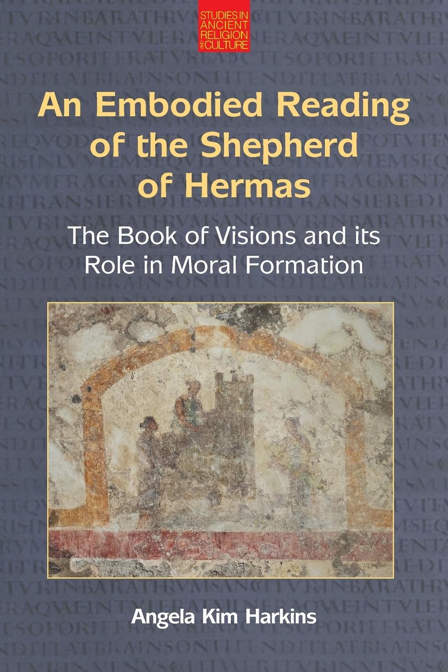Vorderes Coverbild An Embodied Reading of the Shepherd of Hermas