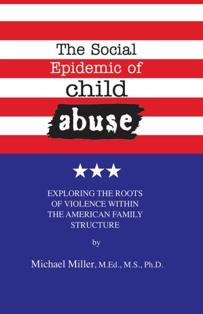 Vorderes Coverbild The Social Epidemic of Child Abuse