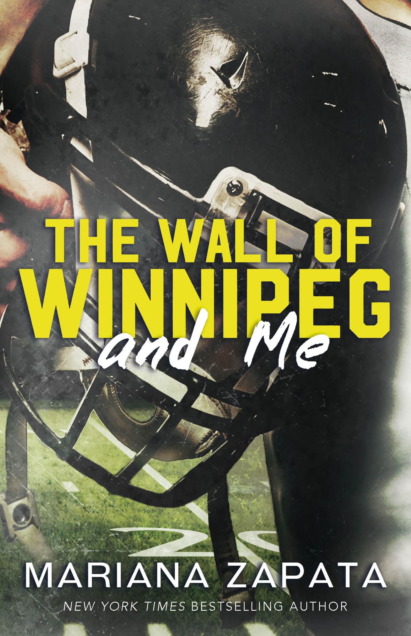 Vorderes Coverbild The Wall of Winnipeg and Me