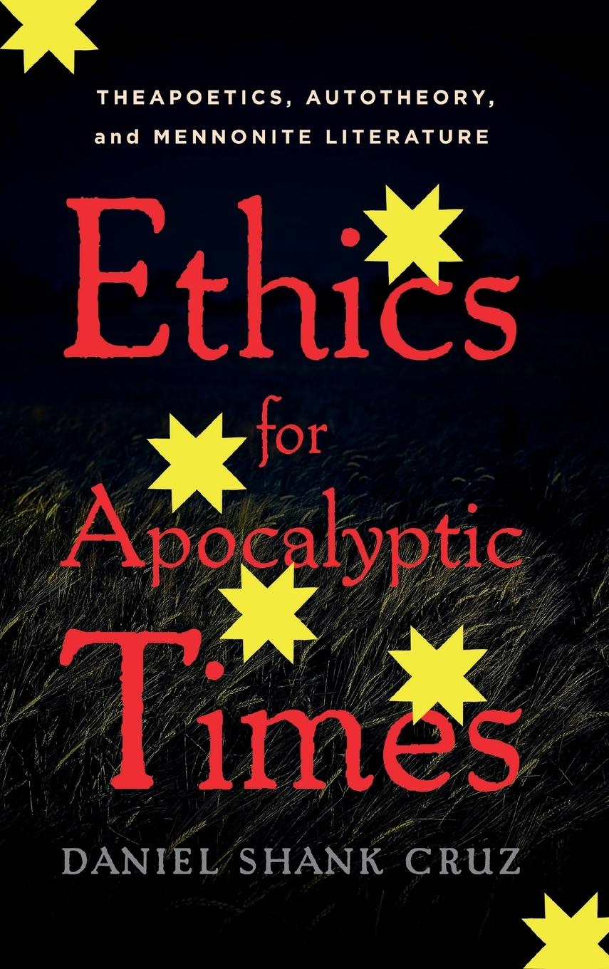 Vorderes Coverbild Ethics for Apocalyptic Times