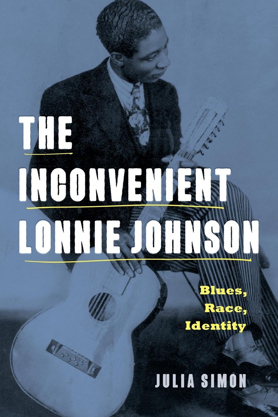Vorderes Coverbild The Inconvenient Lonnie Johnson