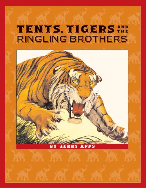Vorderes Coverbild Tents, Tigers and the Ringling Brothers