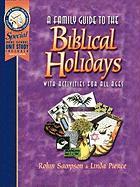 Vorderes Coverbild A Family Guide to the Biblical Holidays: With Activities for All Ages