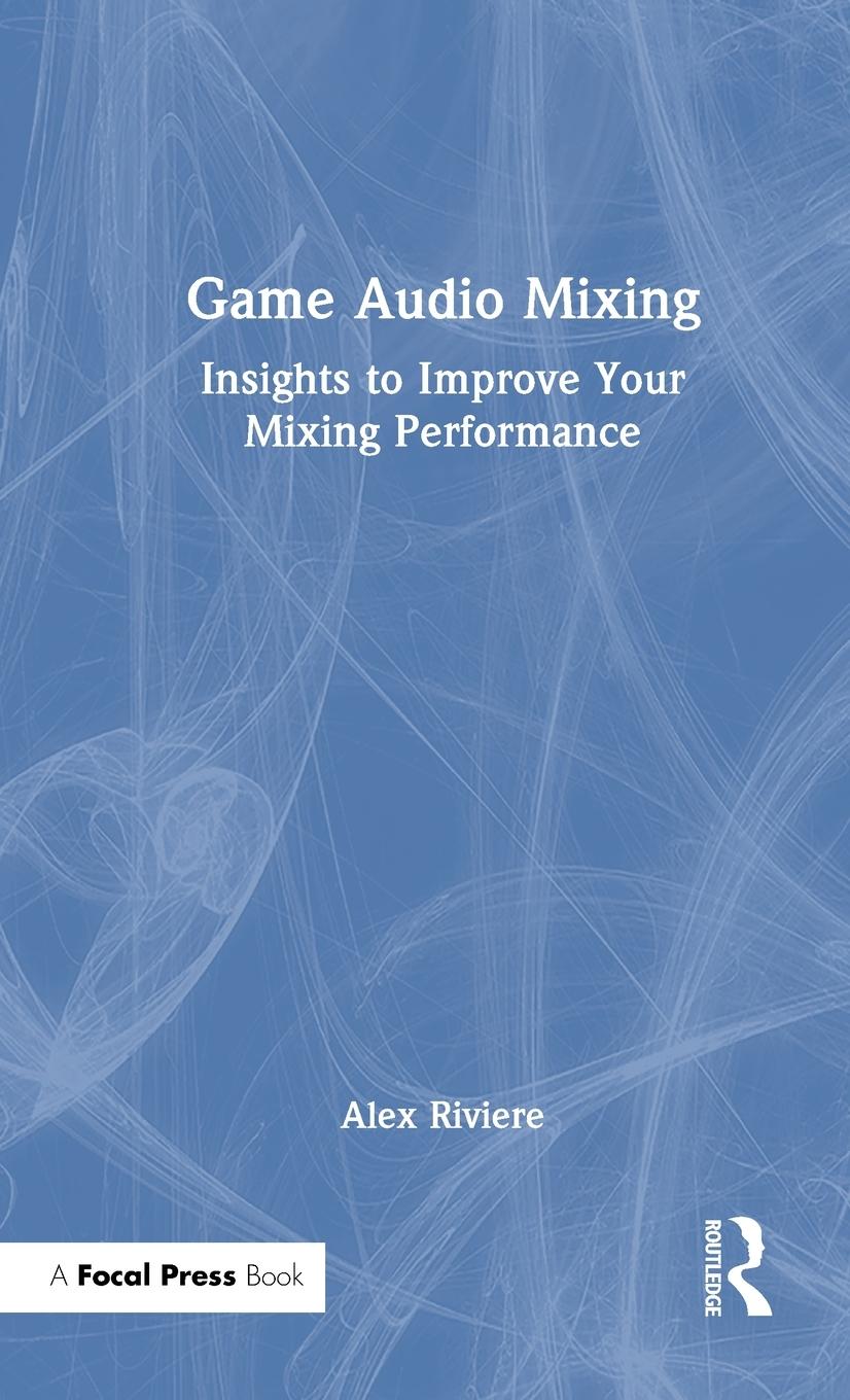 Vorderes Coverbild Game Audio Mixing