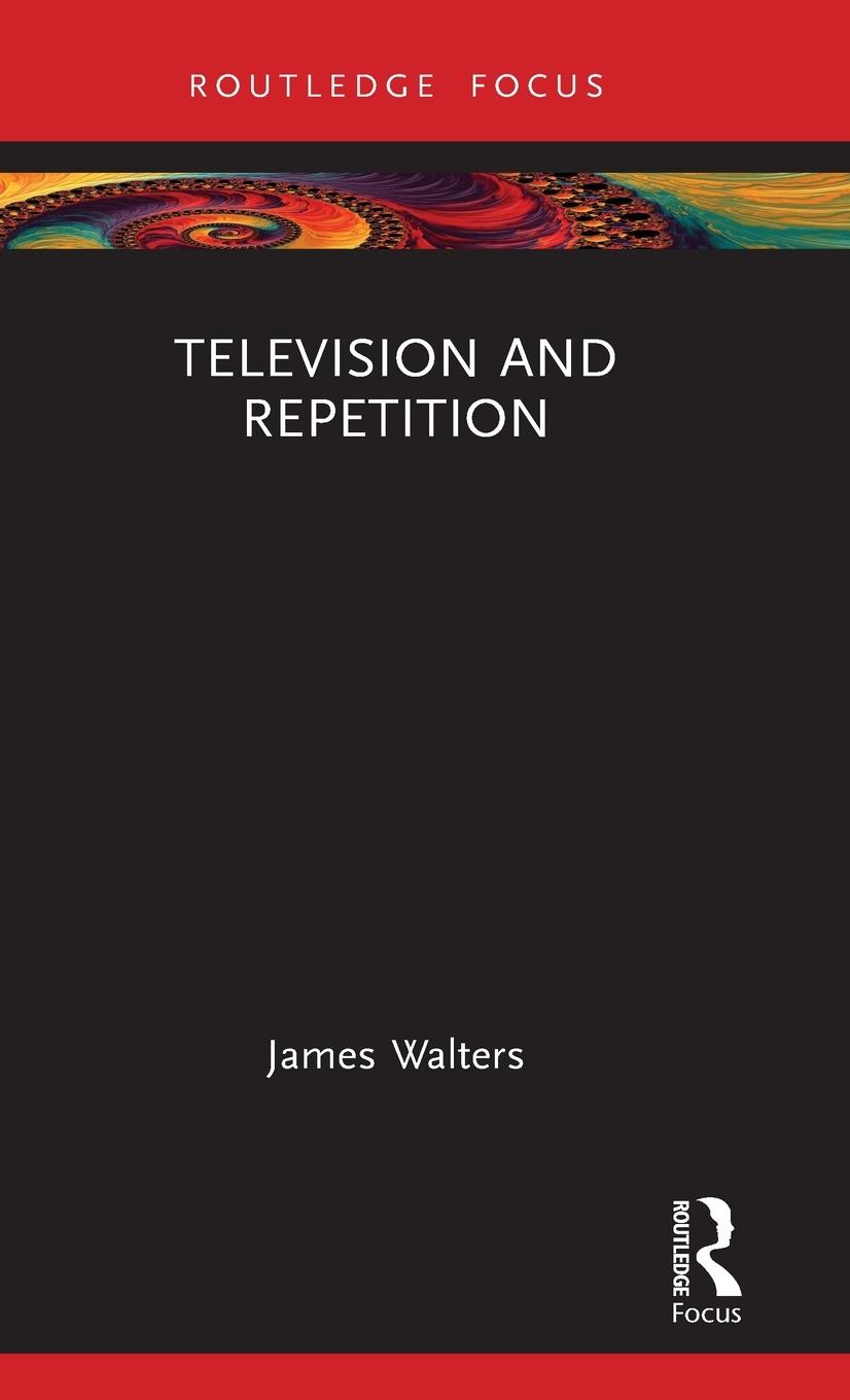 Vorderes Coverbild Television and Repetition
