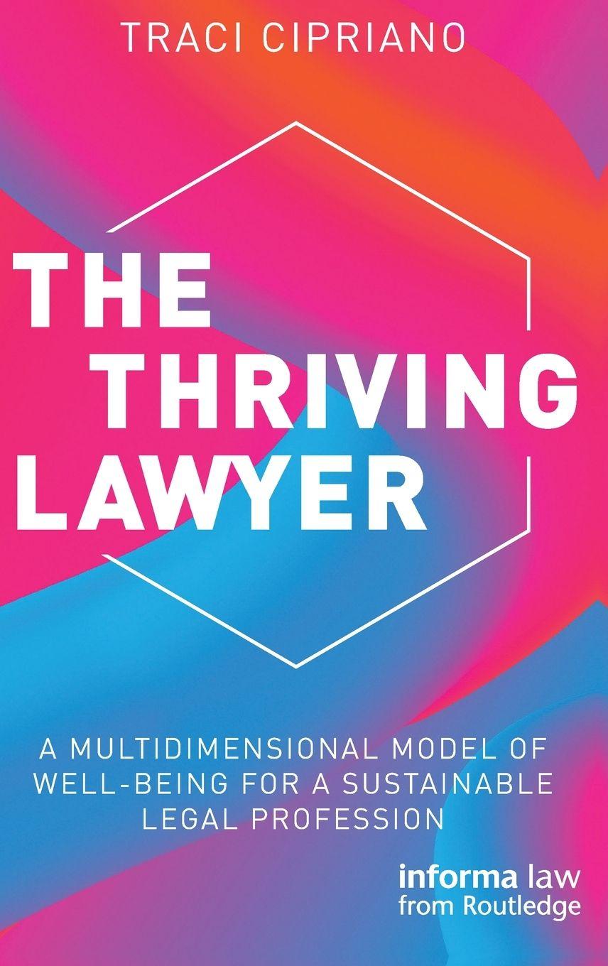 Vorderes Coverbild The Thriving Lawyer