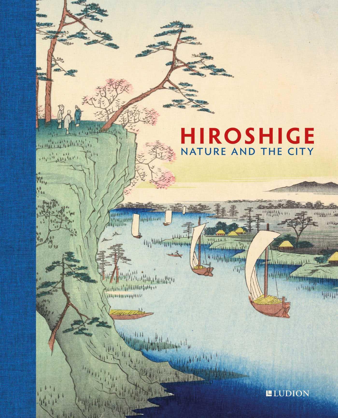 Vorderes Coverbild Hiroshige: Nature and the City