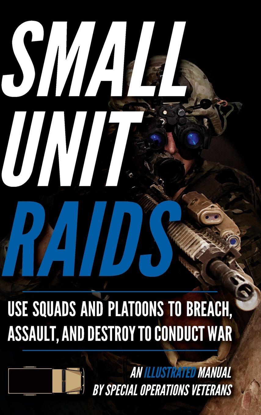 Vorderes Coverbild Small Unit Raids