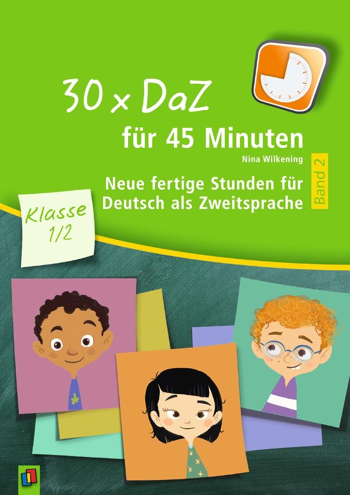 Vorderes Coverbild 30 x DaZ für 45 Minuten - Klasse 1/2 - Band 2