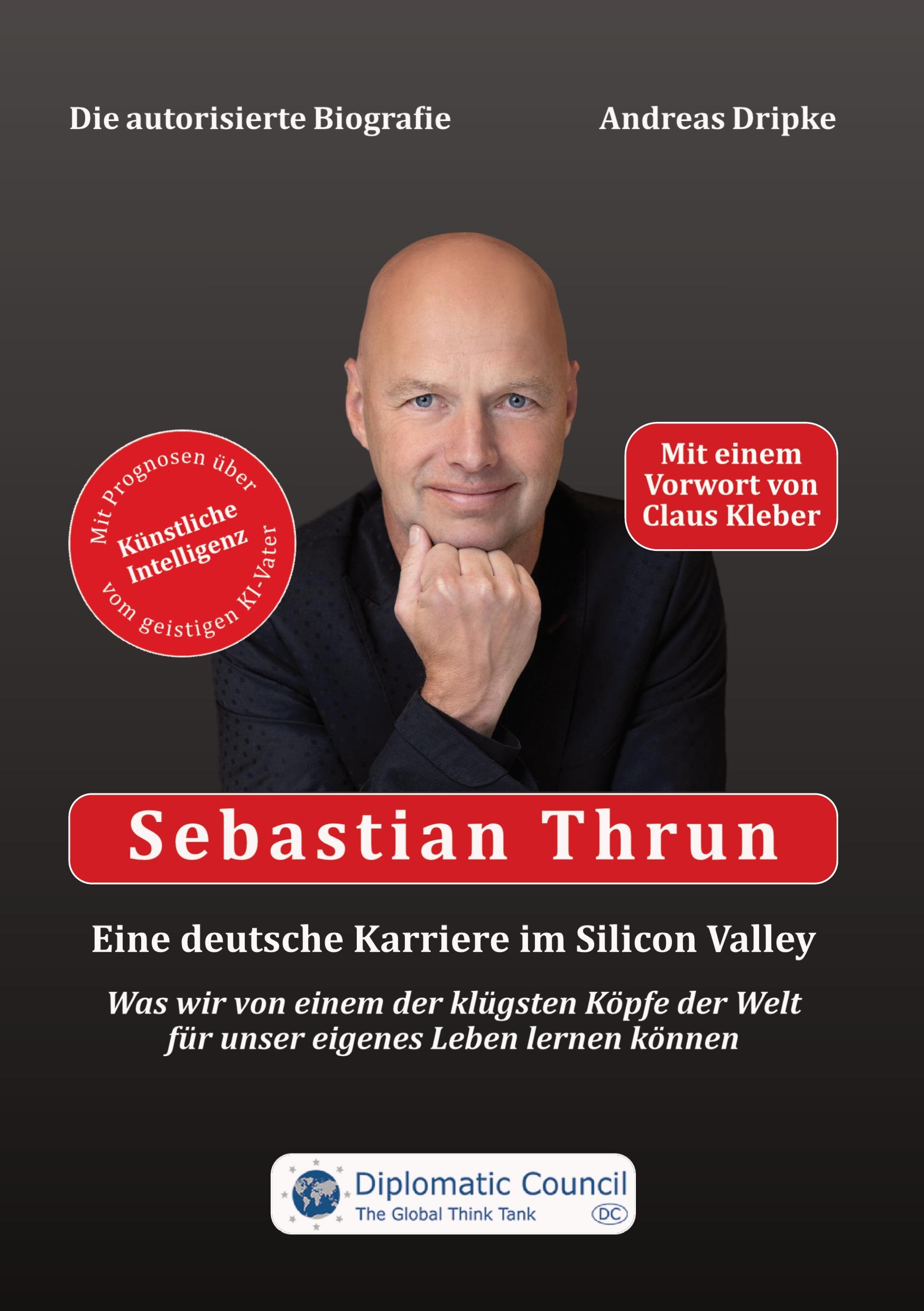 Vorderes Coverbild Sebastian Thrun: Eine deutsche Karriere im Silicon Valley