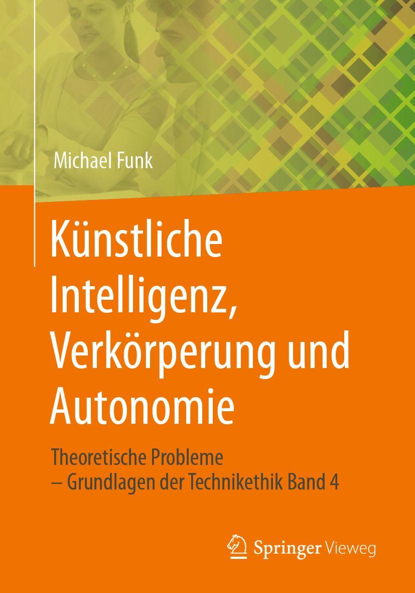 Vorderes Coverbild Künstliche Intelligenz, Verkörperung und Autonomie