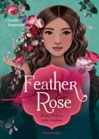 Vorderes Coverbild Feather & Rose, Band 2 - Hohe Wellen, tiefe Gräben