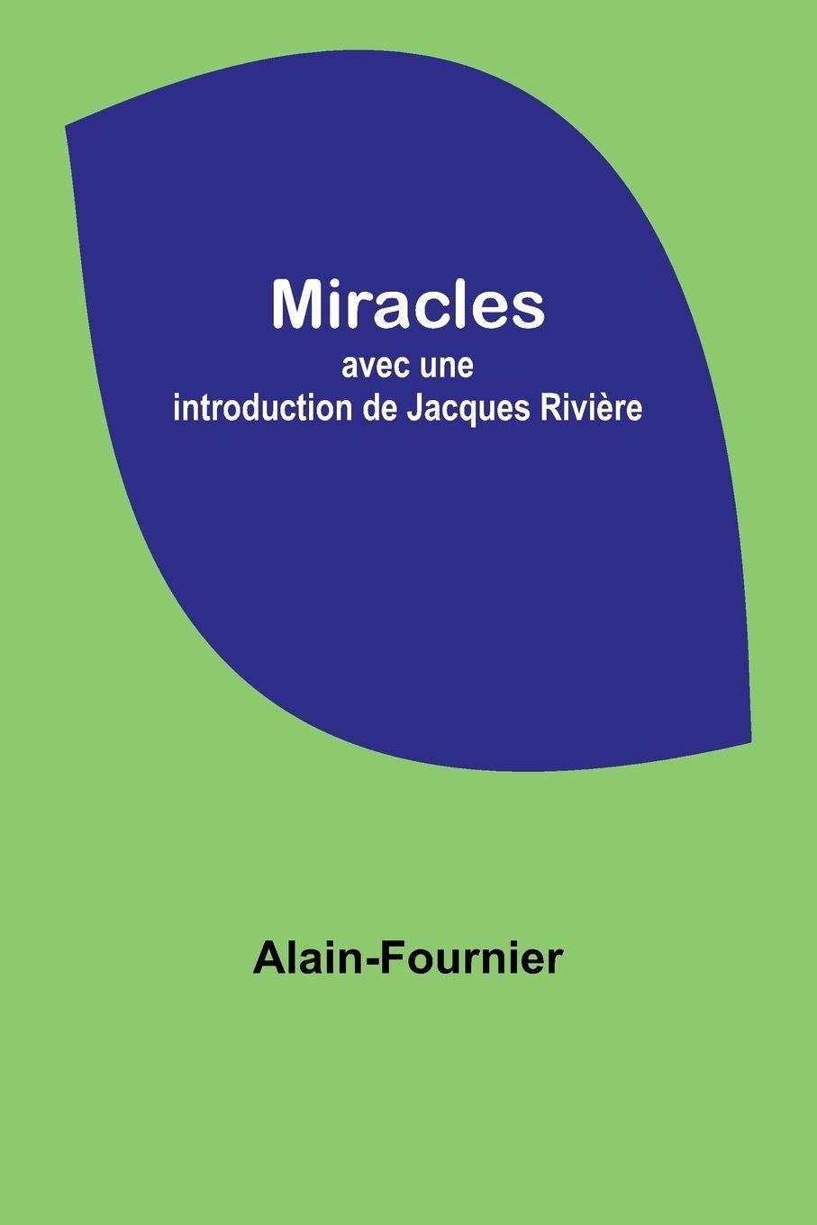 Vorderes Coverbild Miracles; avec une introduction de Jacques Rivière