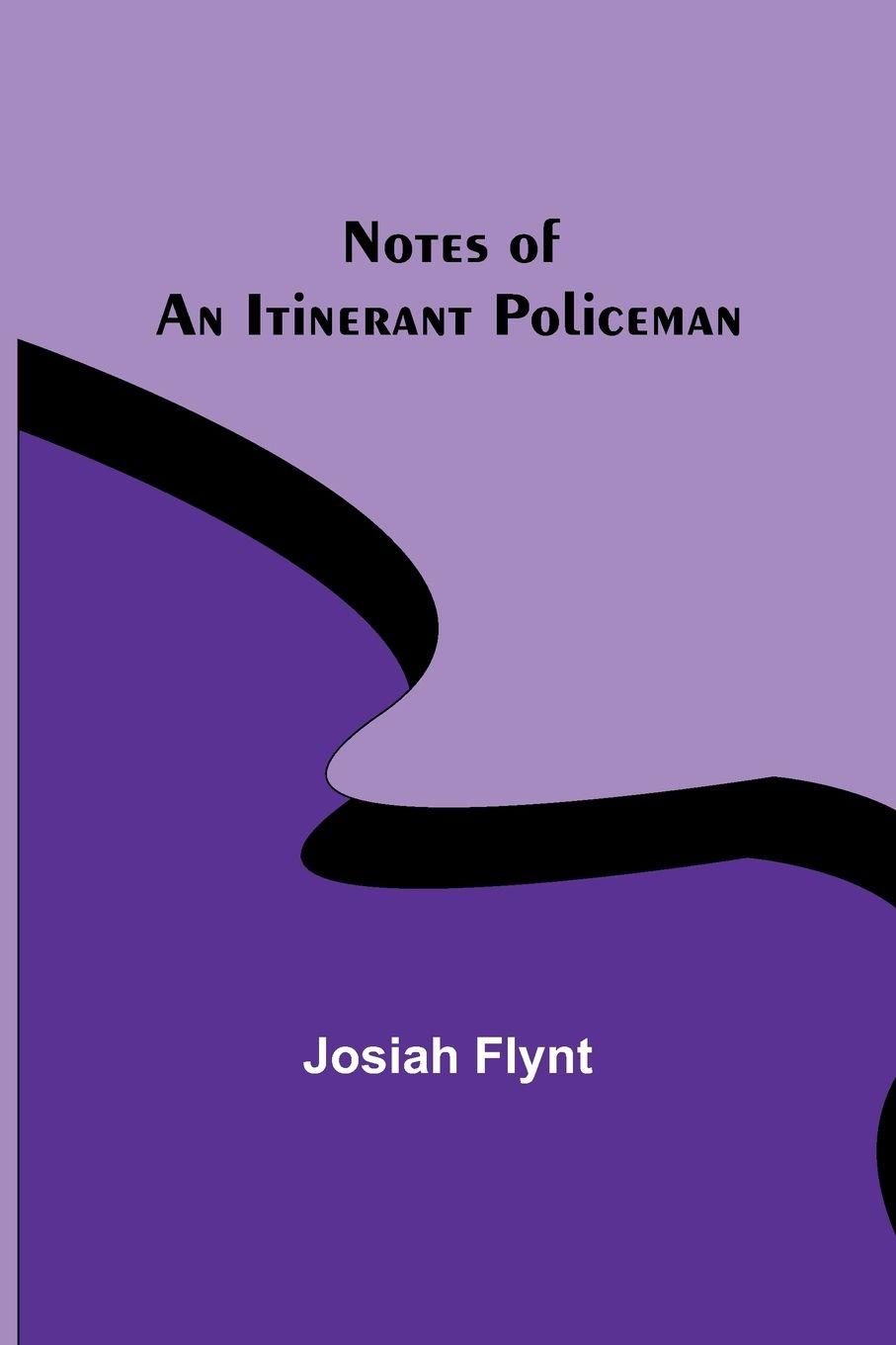 Vorderes Coverbild Notes of an Itinerant Policeman