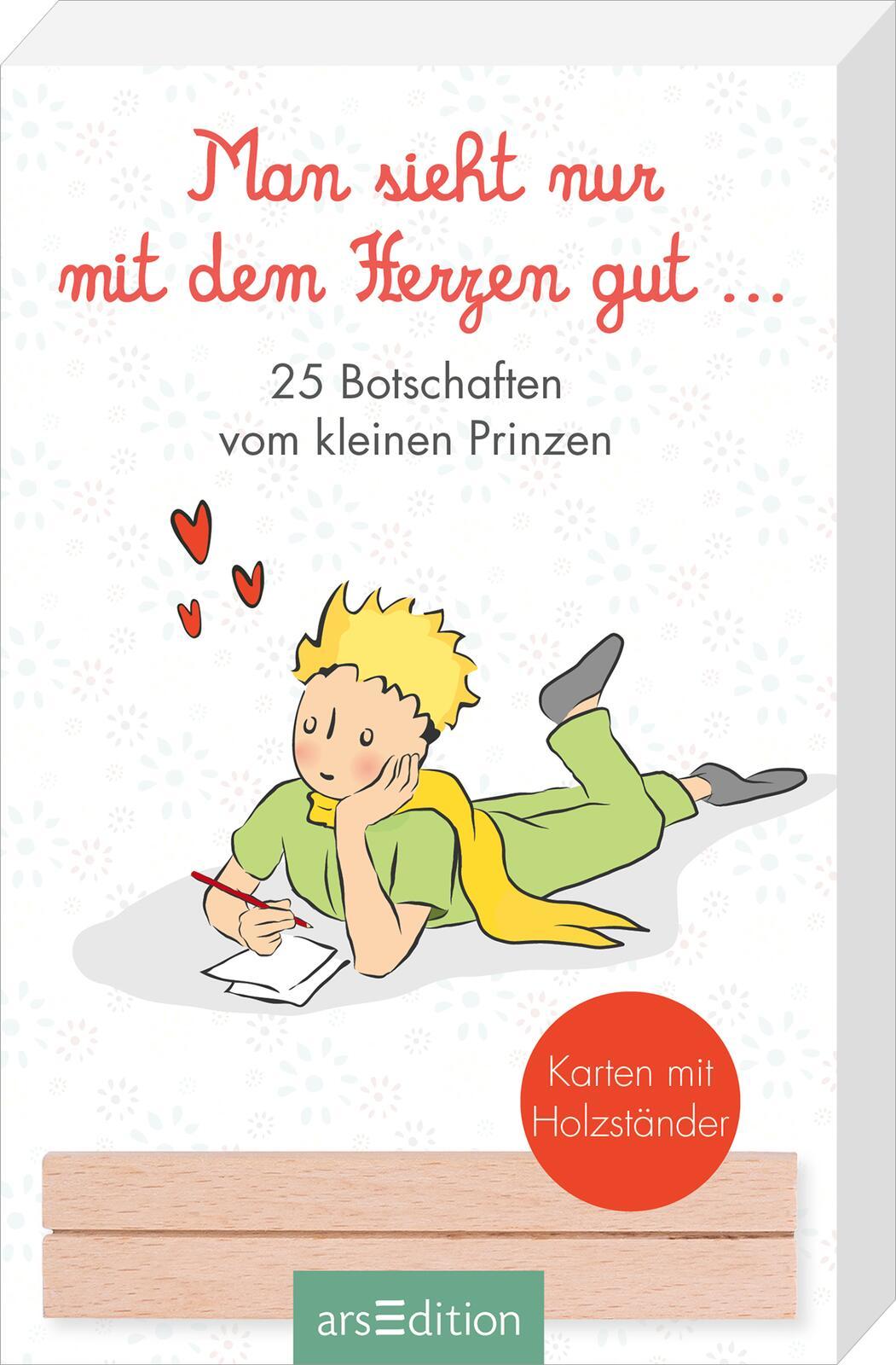 Vorderes Coverbild Man sieht nur mit dem Herzen gut. 25 Botschaften vom kleinen Prinzen