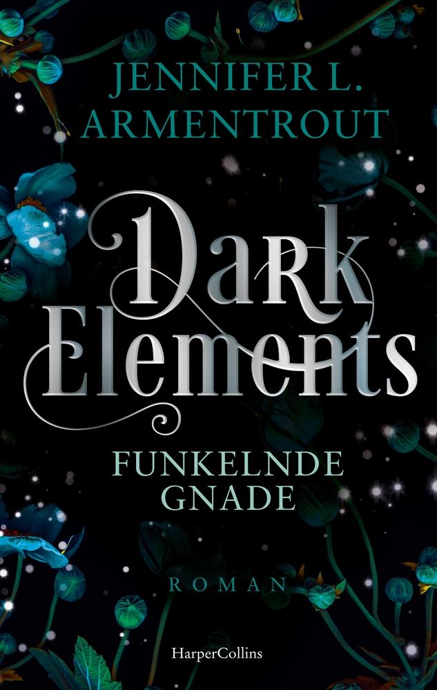 Vorderes Coverbild Dark Elements 6 - Funkelnde Gnade