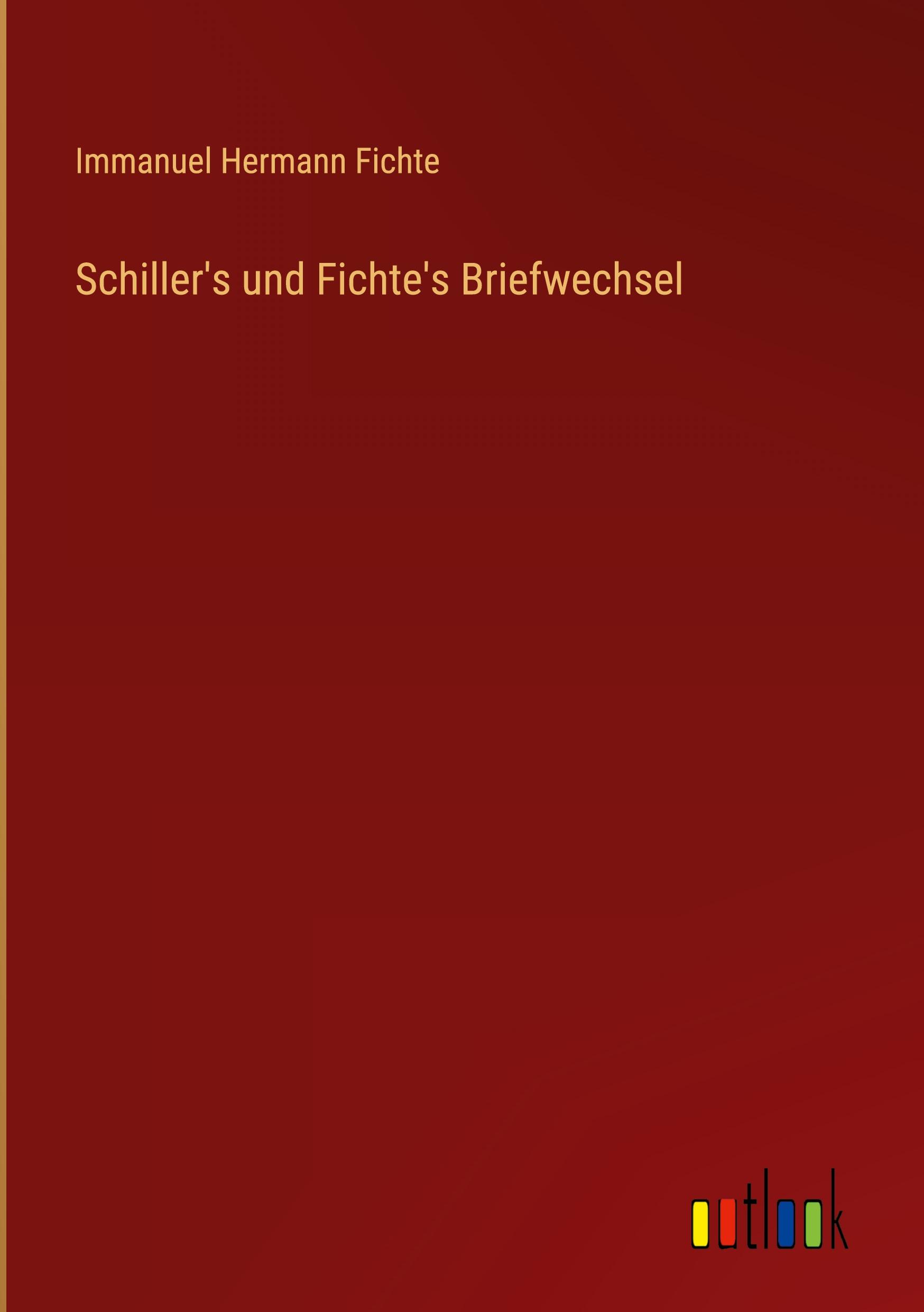 Vorderes Coverbild Schiller's und Fichte's Briefwechsel