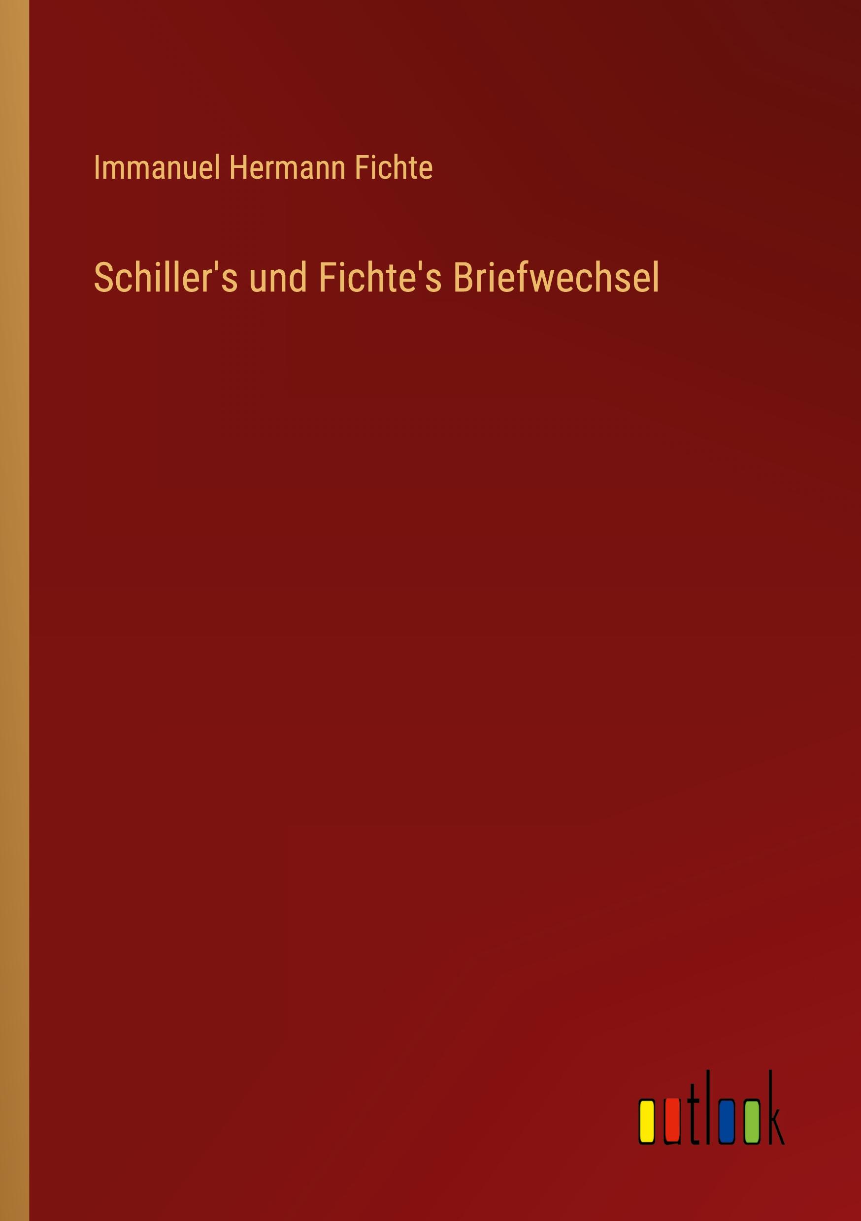 Vorderes Coverbild Schiller's und Fichte's Briefwechsel