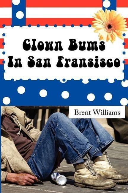 Vorderes Coverbild Clown Bums In San Fransisco