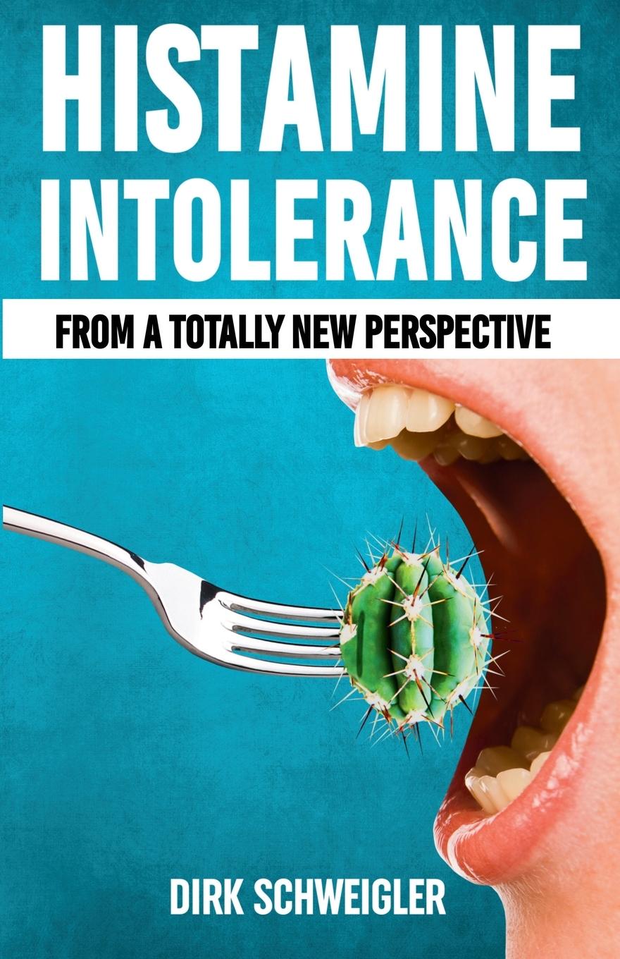Vorderes Coverbild Histamine intolerance  from a totally new perspective
