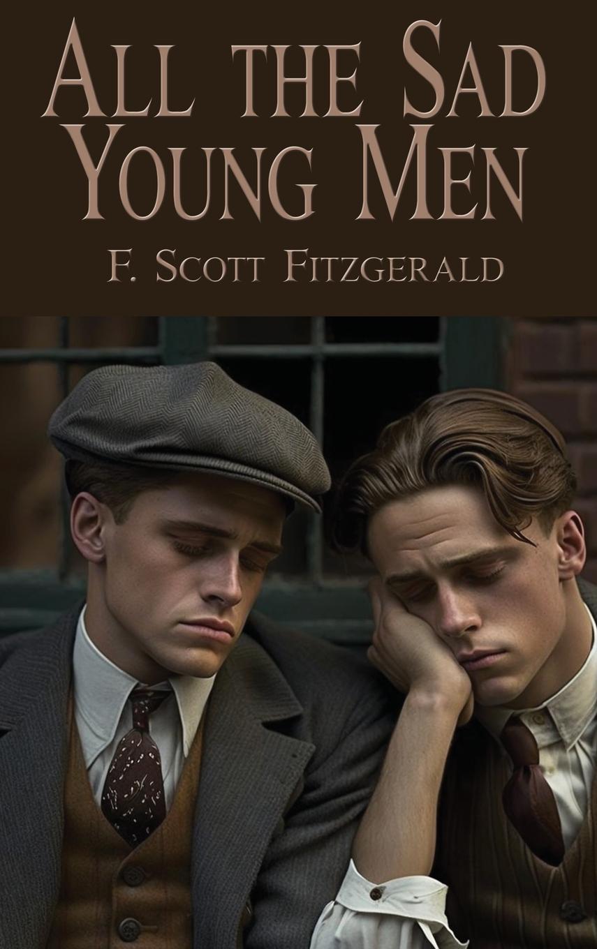 Vorderes Coverbild All the Sad Young Men
