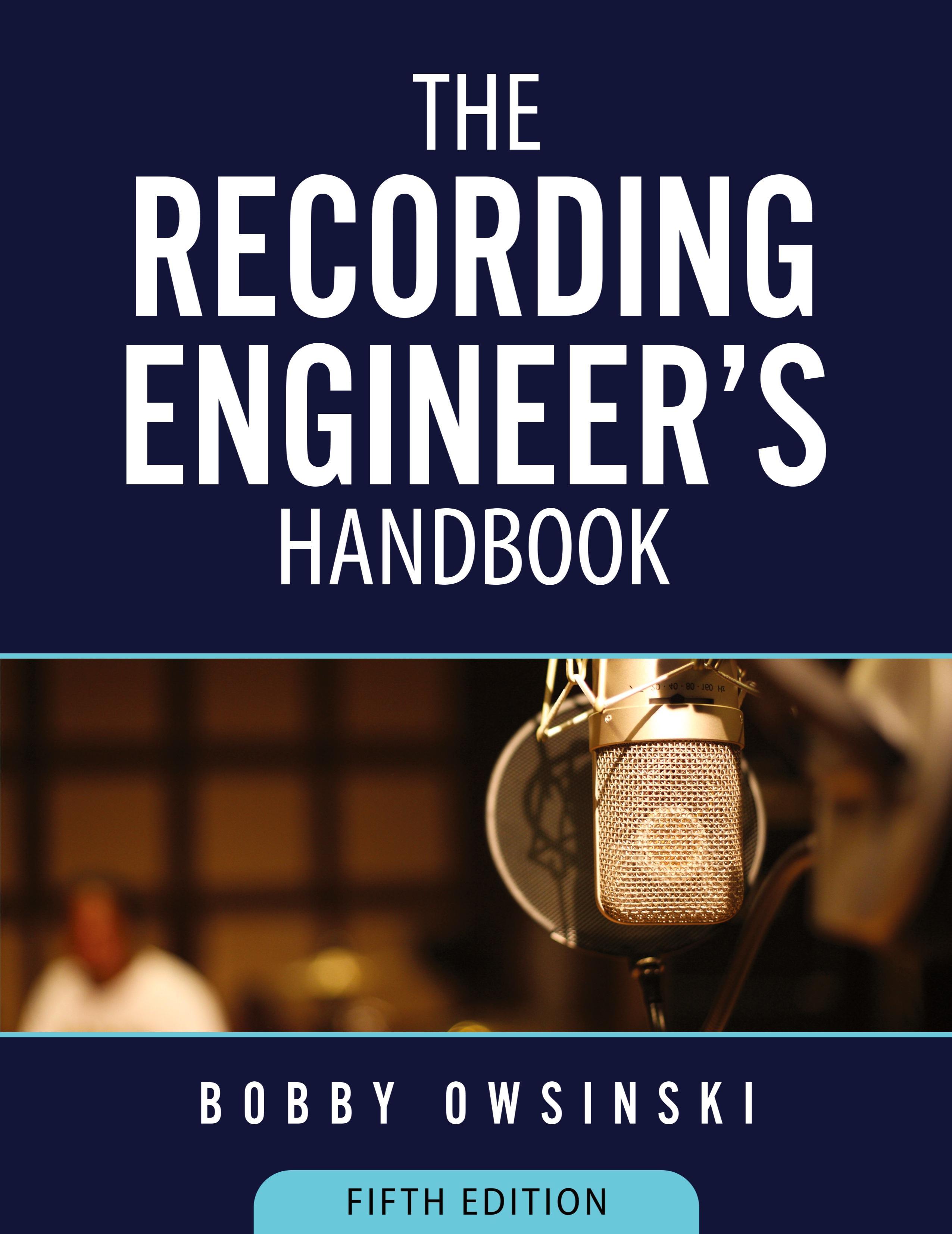 Vorderes Coverbild The Recording Engineer's Handbook 5th Edition