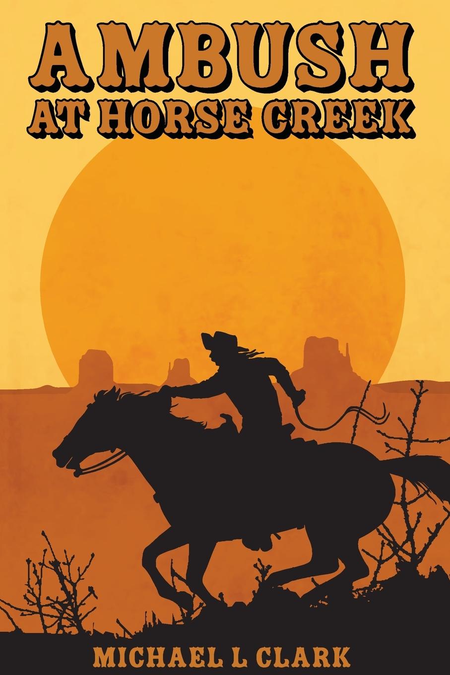 Vorderes Coverbild Ambush at Horse Creek