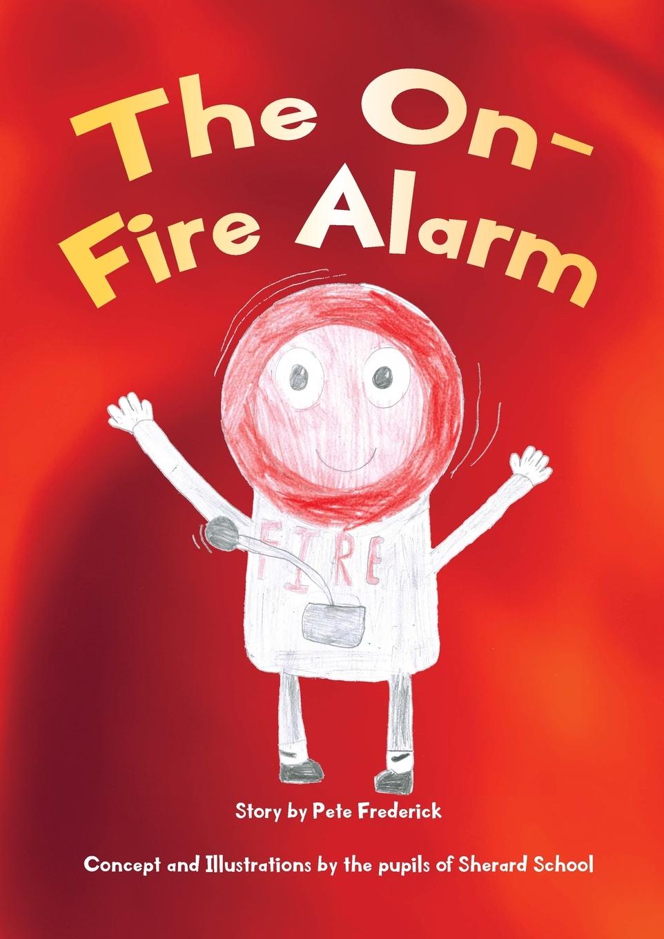 Vorderes Coverbild The On-Fire Alarm