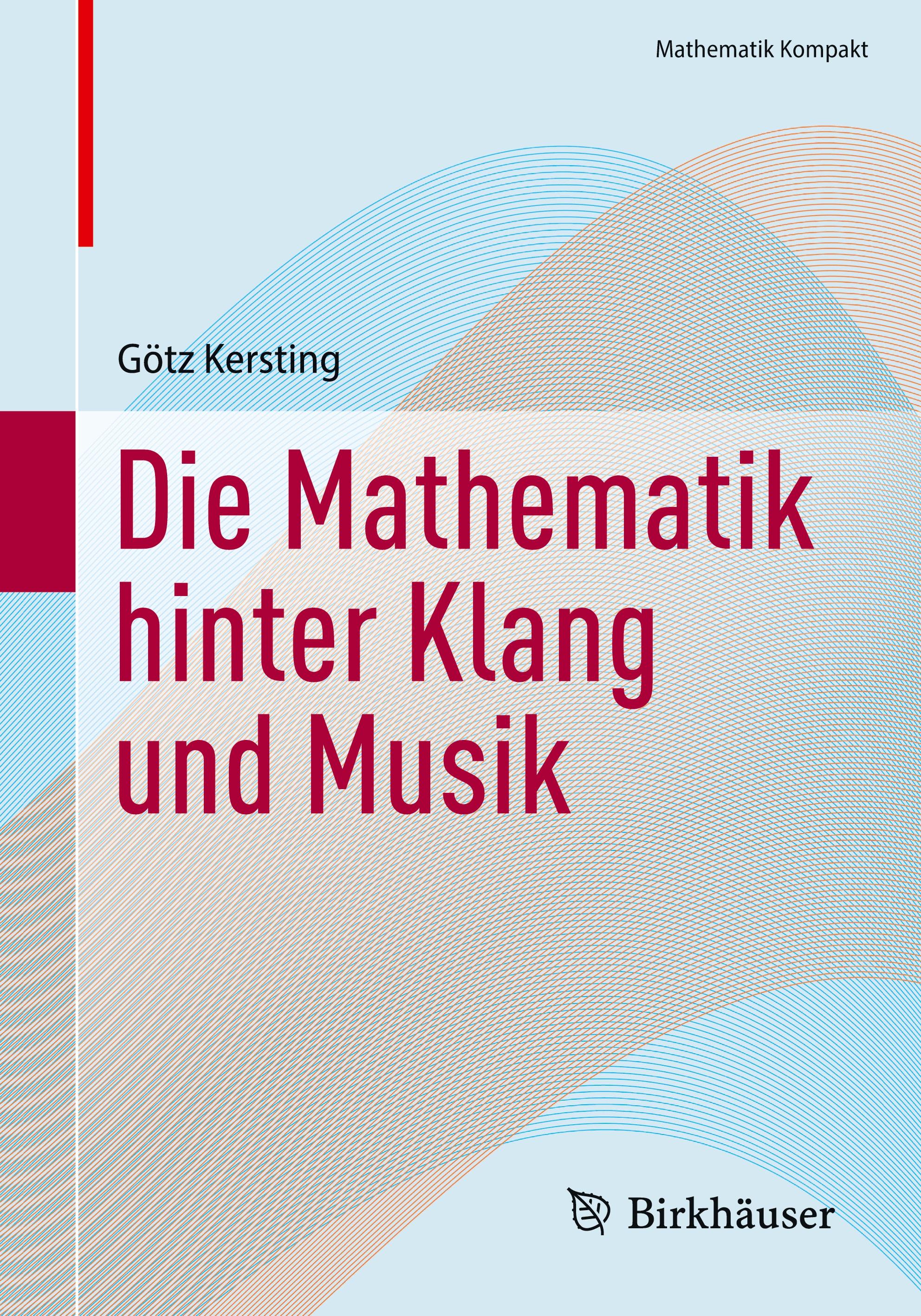 Vorderes Coverbild Die Mathematik hinter Klang und Musik