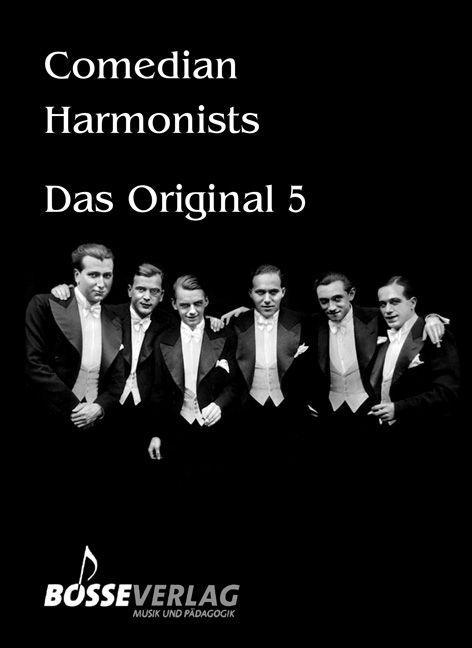 Vorderes Coverbild Comedian Harmonists - Das Original, Band 5 -5 Originalarrangements für 4-5 Männerstimmen mit und ohne Klavier-