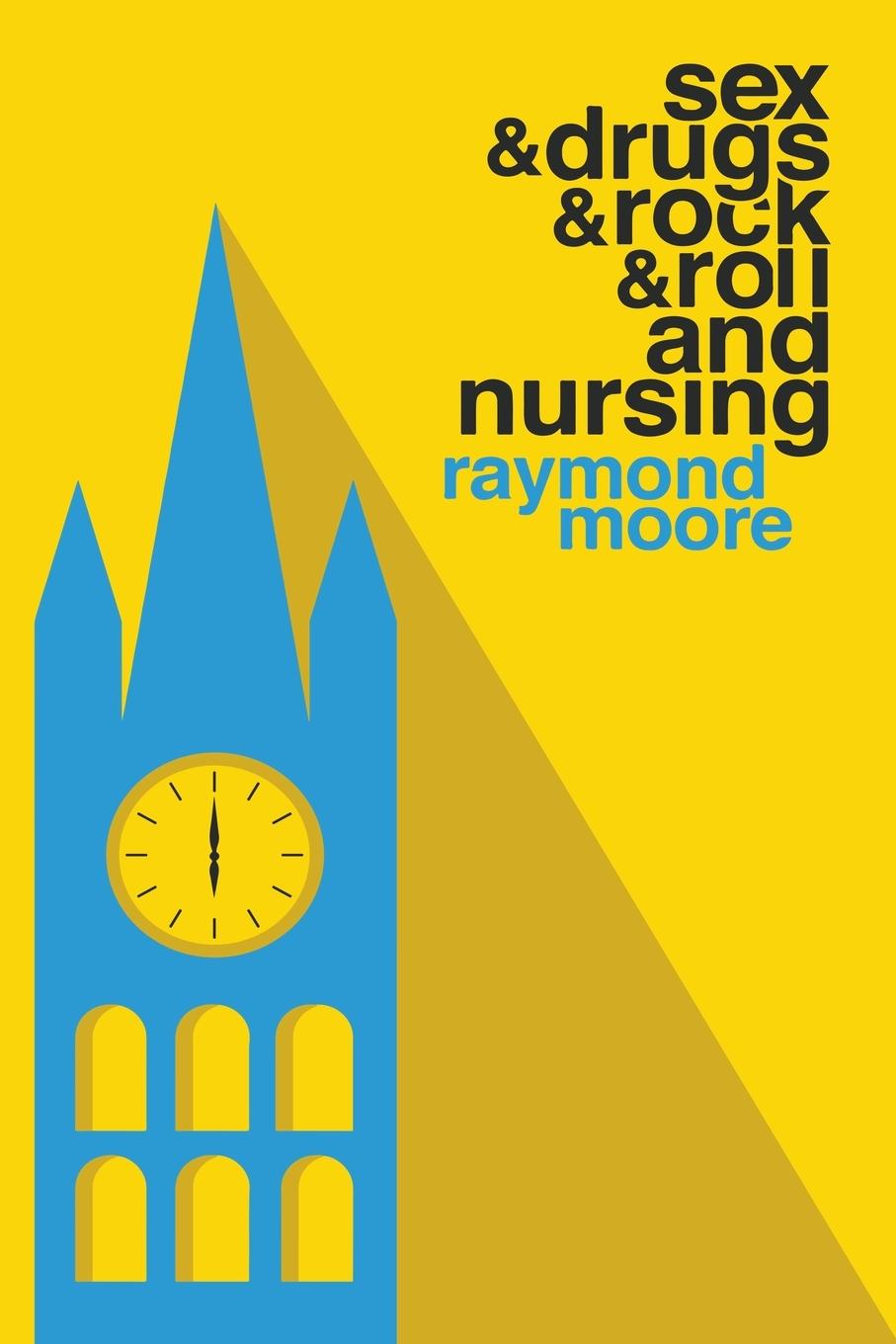 Vorderes Coverbild Sex & Drugs & Rock & Roll and Nursing