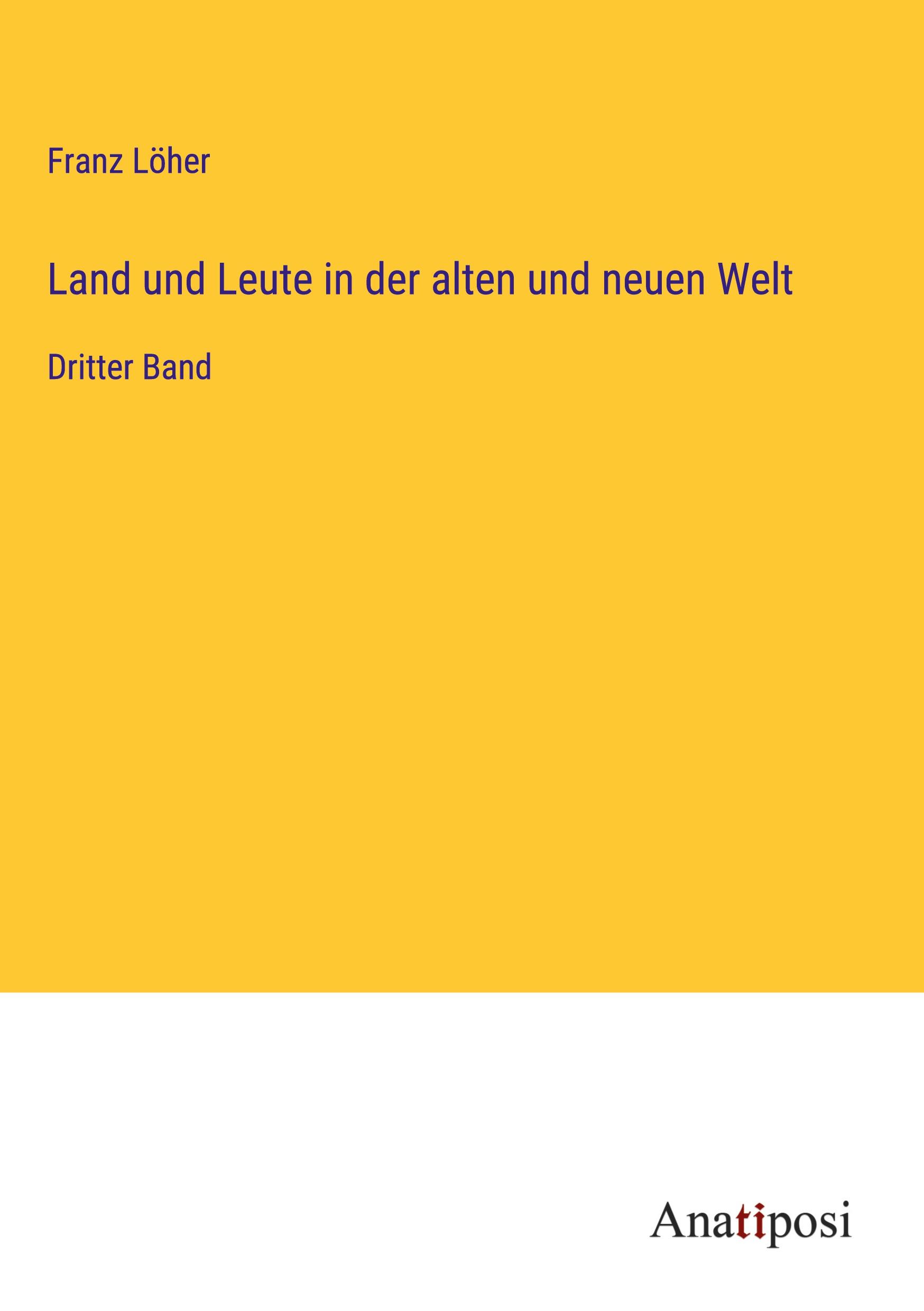 Vorderes Coverbild Land und Leute in der alten und neuen Welt
