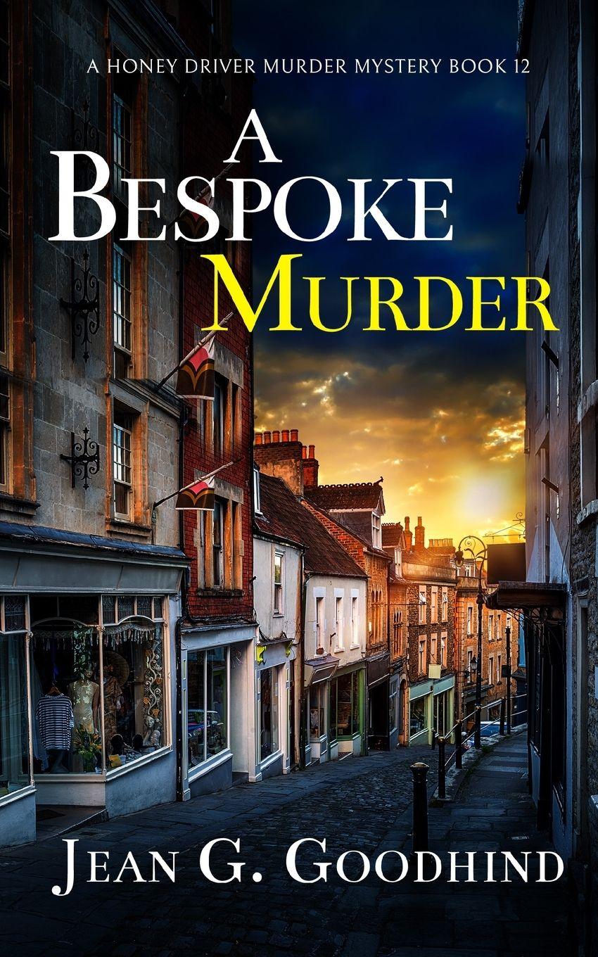 Vorderes Coverbild A BESPOKE  MURDER an absolutely gripping cozy murder mystery full of twists