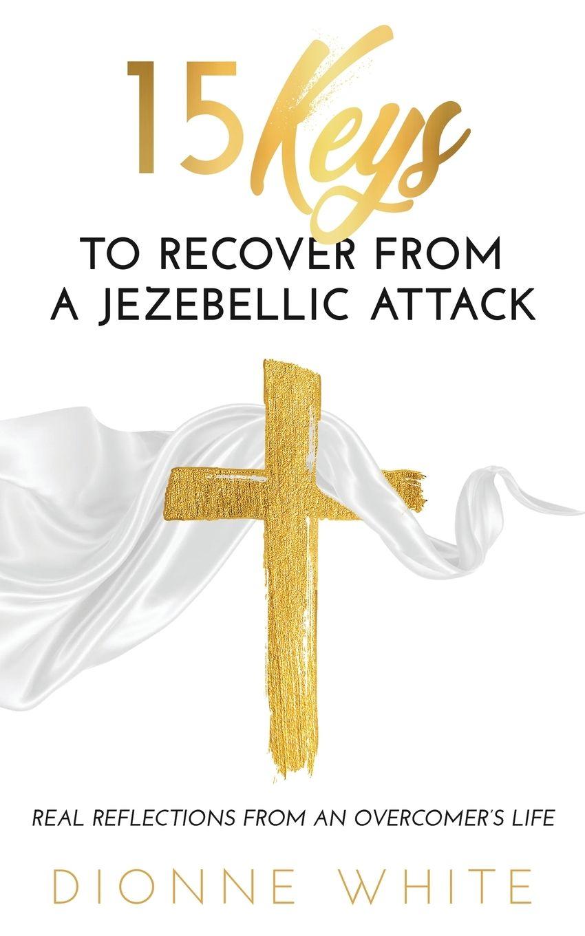 Vorderes Coverbild 15 Keys to Recover from a Jezebellic Attack