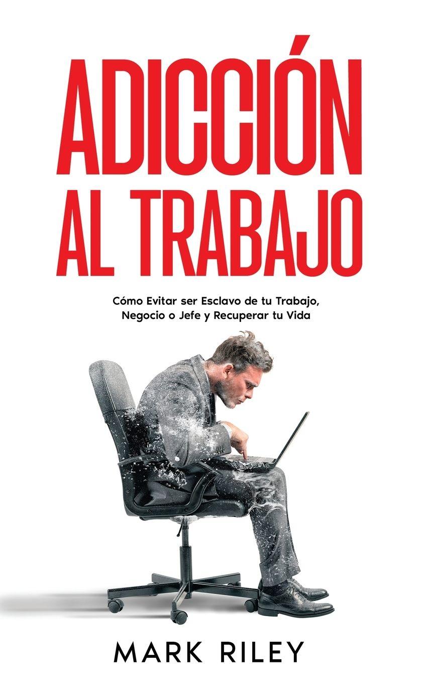 Vorderes Coverbild Adicción al Trabajo